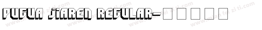 Pugua Jiaren Regular字体转换